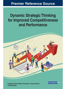 按需印刷不退不换Dynamic Strategic Thinking for Improved Competitiveness and Performance[9781799845522]