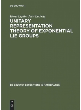 按需印刷不退不换DEG Unitary Representation Theory of Exponential Lie Groups[9783110139389]