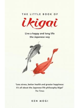预订The Little Book of Ikigai:The secret Japanese way to live a happy and long life