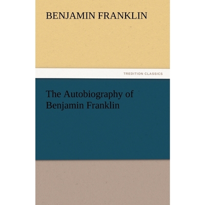 按需印刷The Autobiography of Benjamin Franklin[9783842436589]
