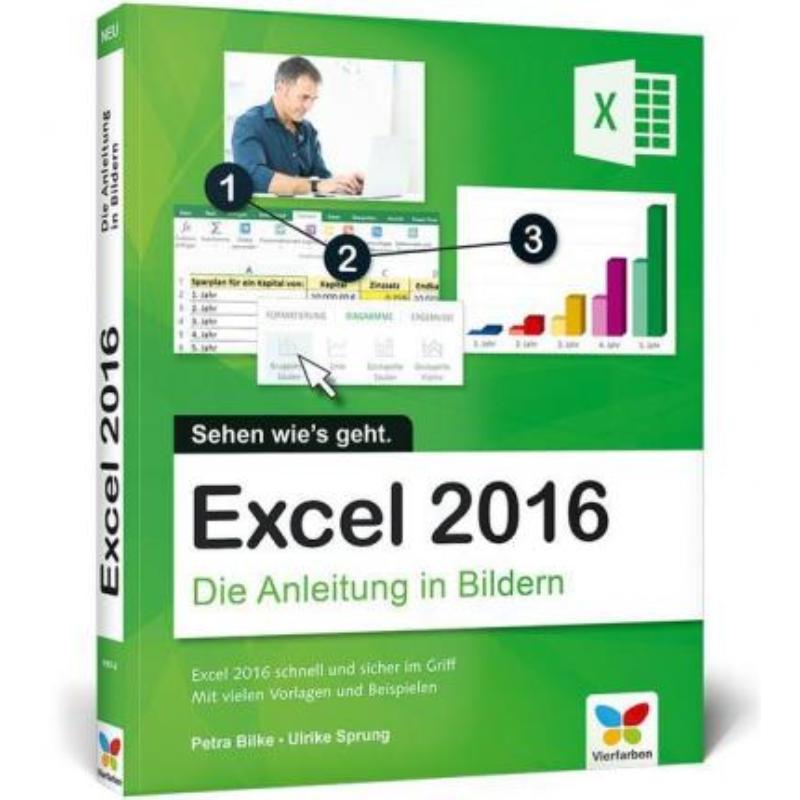 预订【德语】 Excel 2016:Die Anleitung in Bildern. Sehen wie's geht. Excel 2016 schnell und siche
