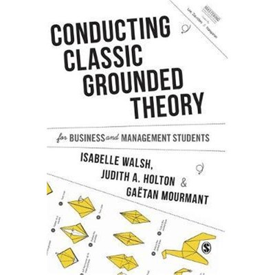 按需印刷不退不换Conducting Classic Grounded Theory for Business and Management Students[9781526460073]