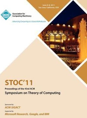按需印刷不退不换STOC 11 Proceedings of the 43rd ACM Symposium on Theory of Computing[9781450306911]