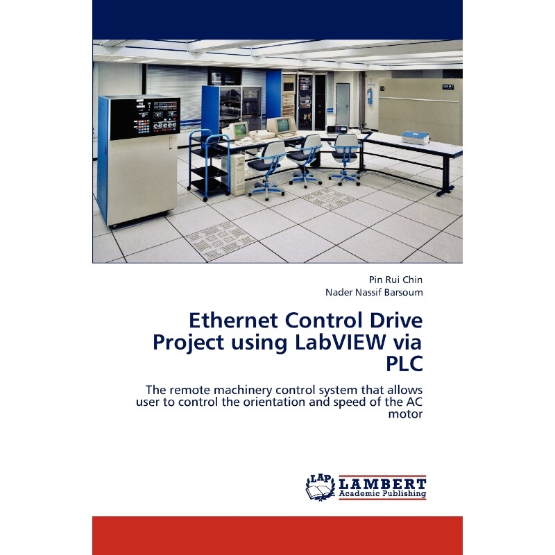 按需印刷不退不换Ethernet Control Drive Project Using LabVIEW Via Plc[9783659292231]
