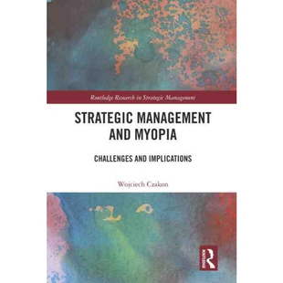 按需印刷TF Strategic Management and Myopia[9781032057859]
