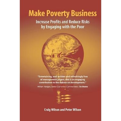 预订Make Poverty Business:Increase Profits and Reduce Risks by Engaging with the Poor