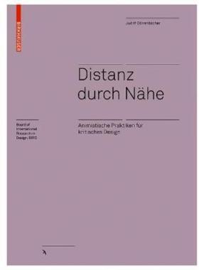 预订【德语】 Distanz durch Nähe:Animistische Praktiken für kritisches Design