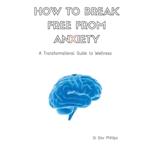 按需印刷不退不换How to Break Free from Anxiety - A Transformational Guide to Wellness[9781365050497]
