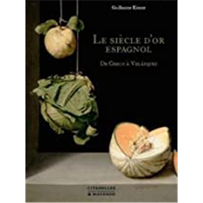 进口艺术 Le siècle d'or espagnol : de Greco à Velazquez