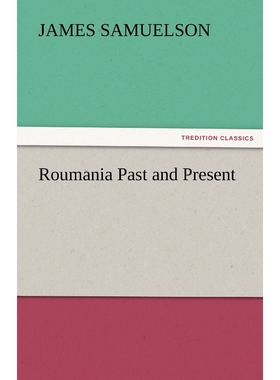 按需印刷Roumania Past and Present[9783842486416]