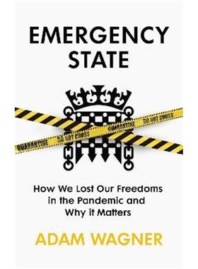 预订Emergency State:How We Lost Our Freedoms in the Pandemic and Why it Matters