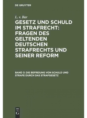 按需印刷DEG Die Befreiung von Schuld und Strafe durch das Strafgesetz[9783111166025]