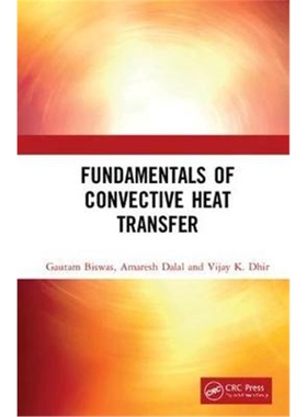 按需印刷图书Fundamentals of Convective Heat Transfer[9781138103290]