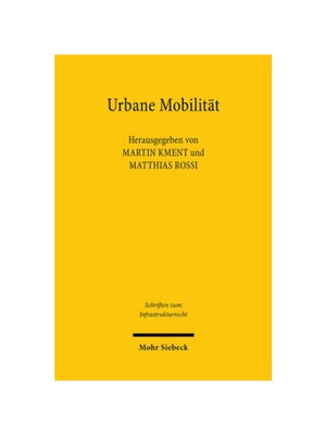 预订不退不换德语Urbane Mobilit?t:Politische Perspektiven und rechtlicher Rahmen