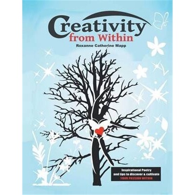预订不退不换Creativity from Within:Inspirational Poetry and Tips to Discover & Cultivate Your Passion Within
