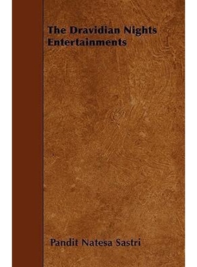 按需印刷The Dravidian Nights Entertainments[9781446011188]