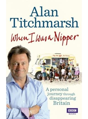 预订When I Was a Nipper:The Way We Were in Disappearing Britain
