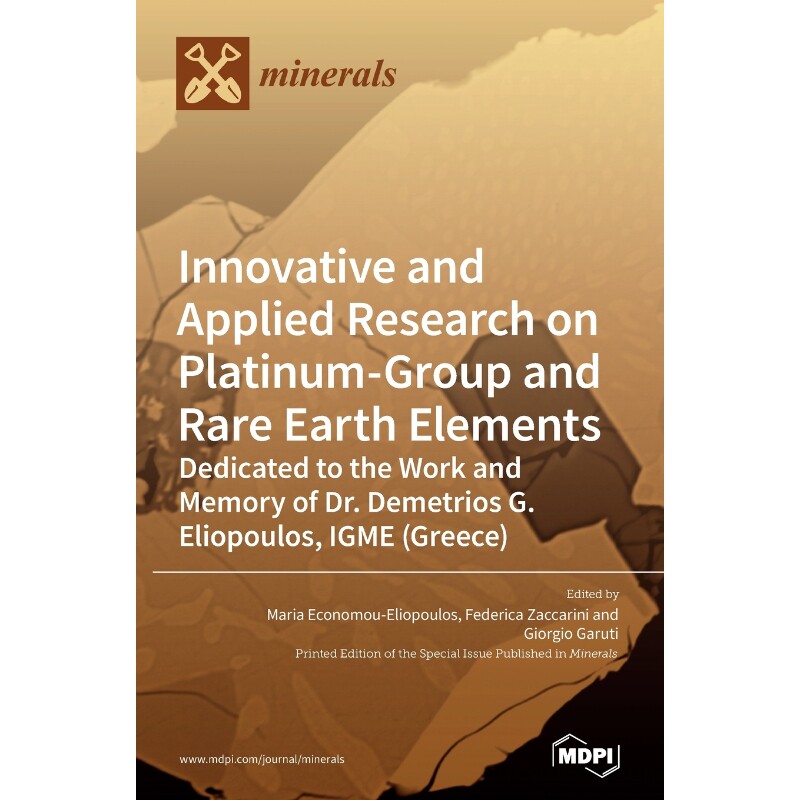 按需印刷不退不换Innovative and Applied Research on Platinum-Group and Rare Earth Elements[9783039365975]