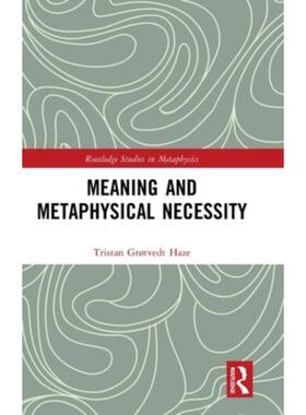按需印刷不退不换TF Meaning and Metaphysical Necessity[9781032214047]