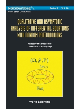 按需印刷Qualitative and Asymptotic Analysis of Differential Equations with Random Perturbations[9789814329064]