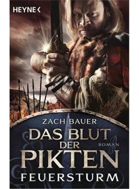 预订【德语】Das Blut der Pikten - Feuersturm[9783453439146]
