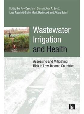 预订不退不换Wastewater Irrigation and Health:Assessing and Mitigating Risk in Low-income Countries