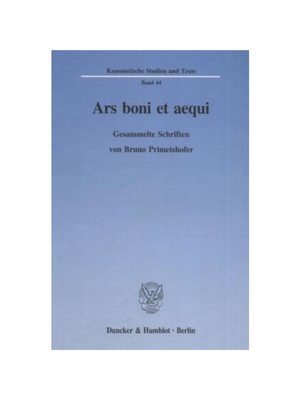 预订【德语】Ars boni et aequi.:Gesammelte Schriften. Hrsg. von Josef Kremsmair / Helmuth Pree.