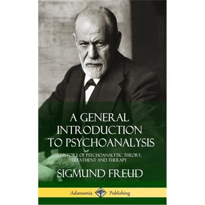 按需印刷不退不换A General Introduction to Psychoanalysis[9781387890033]