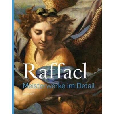预订不退不换德语 Raffael - Meisterwerke im Detail: