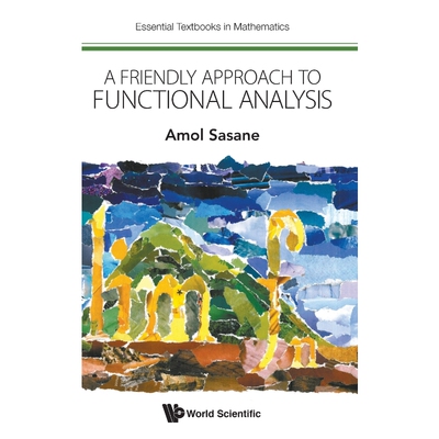 按需印刷不退不换A Friendly Approach to Functional Analysis[9781786343338]