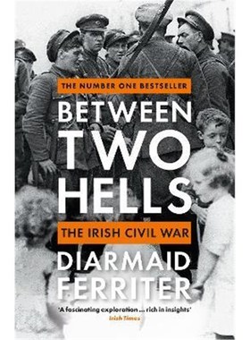 预订Between Two Hells:The Irish Civil War