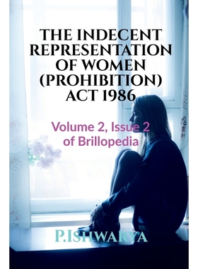 按需印刷THE INDECENT REPRESENTATION OF WOMEN (PROHIBITION) ACT 1986[9798887723860]