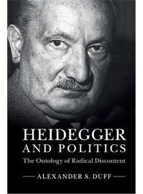 按需印刷Heidegger and Politics:The Ontology of Radical Discontent[9781107441521]