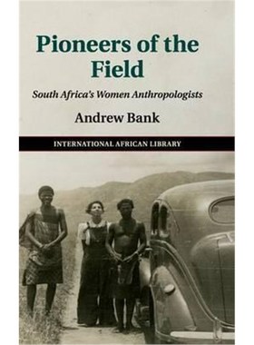 按需印刷Pioneers of the Field:South Africa's Women Anthropologists[9781107150492]