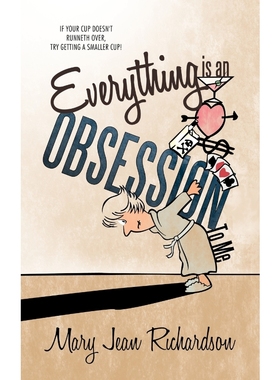 按需印刷Everything Is an Obsession to Me[9781449712334]