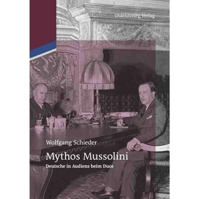按需印刷不退不换DEG Mythos Mussolini[9783110484700]