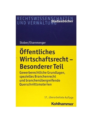 预订【德语】?ffentliches Wirtschaftsrecht - Besonderer Teil:Gewerberechtliche Grundlagen, spezielles Branchenrecht und b