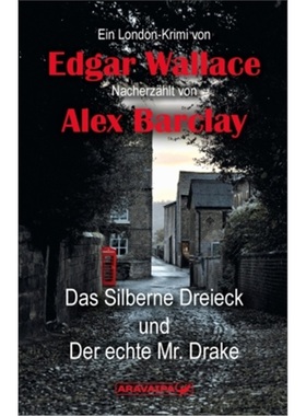 预订【德语】 Das Silberne Dreieck und Der echte Mr. Drake[9783038649212]