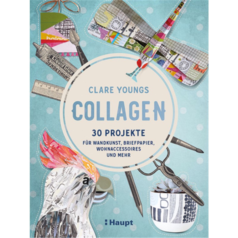 预订【德语】Collagen:30 Projekte für Wandkunst, Briefpapier, Wohnaccessoires und mehr