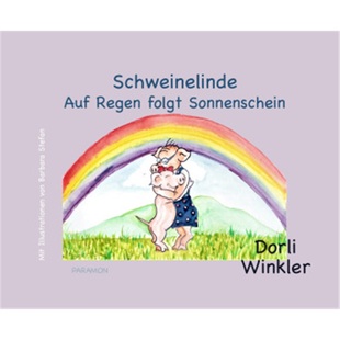 Auf Regen folgt 预订 9783038306078 Schweinelinde Sonnenschein 德语