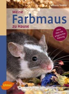 预订【德语】 Meine Farbmaus zu Hause:Alles über die artgerechte Haltung