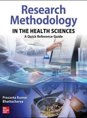 预订不退不换Research Methodology in the Health Sciences: A Quick Reference Guide