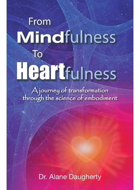 按需印刷From Mindfulness to Heartfulness[9781452521831]