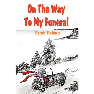 按需印刷On the Way to My Funeral[9780595184873]