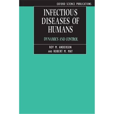 按需印刷不退不换Infectious Diseases of Humans:Dynamics and Control[9780198540403]