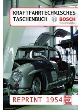 预订【德语】 Kraftfahrtechnisches Taschenbuch Reprint, 1954:Bosch - Technik fürs Leben