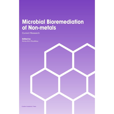 按需印刷不退不换Microbial Bioremediation of Non-metals[9781904455837]