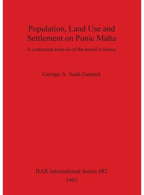 按需印刷Population, Land Use and Settlement on Punic Malta[9780860548690]