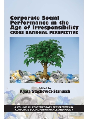 按需印刷Corporate Social Performance in the Age of Irresponsibility[9781681234205]