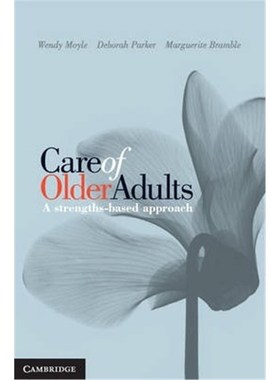 按需印刷Care of Older Adults:A Strengths-based Approach[9781107625457]